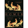 Rediscovering Homer: Inside the Origins of the Epic