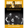 Improbable Diplomats