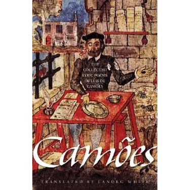 The Collected Lyric Poems of Luís de Camões