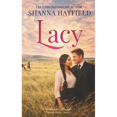 Lacy: (A Sweet Western Historical Romance)