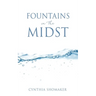 Fountains in the Midst