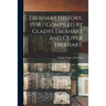 Eberhart History, 1938 / Compiled by Gladys Eberhart and Oliver Eberhart.