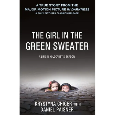 The Girl in the Green Sweater: A Life in Holocaust's Shadow