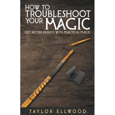 How to Troubleshoot Your Magic: Get Better Results with Practical Magic