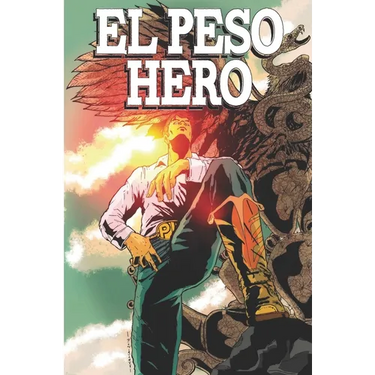 El Peso Hero: Volume 1
