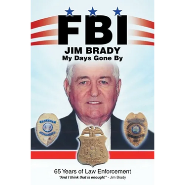 Fbi My Days Gone By: 65 Years of Law Enforcement