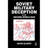 Soviet Military Deception in the Second World War