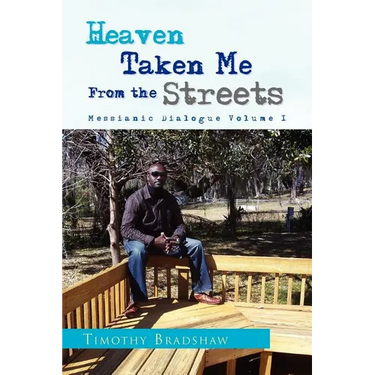 Heaven Taken Me from the Streets