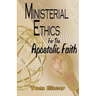Ministerial Ethics For The Apostolic Faith