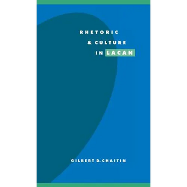 Rhetoric and Culture in Lacan