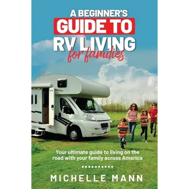 A Beginner's Guide to RV Living for Families
