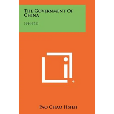 The Government Of China: 1644-1911