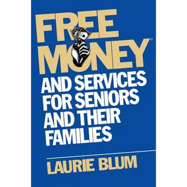 Free Money and Services for Seniors and Their Families