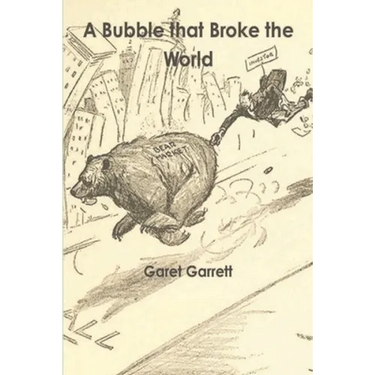 A Bubble that Broke the World