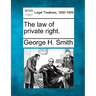 The Law of Private Right.