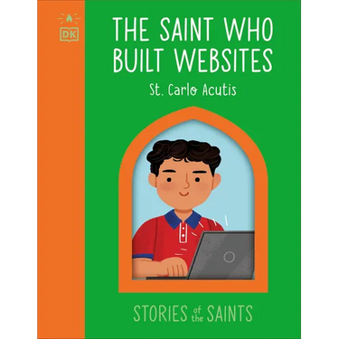 The Saint Who Built Websites - St. Carlo Acutis