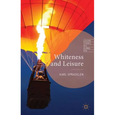 Whiteness and Leisure
