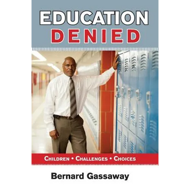 Education Denied: Children Challenges Choices