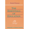 The Essentials of Education: (Cw 308) Volume 18