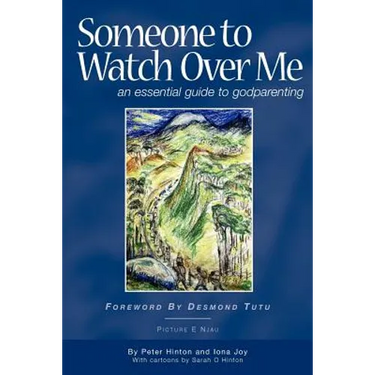 Someone to Watch Over Me - An Essential Guide to Godparenting