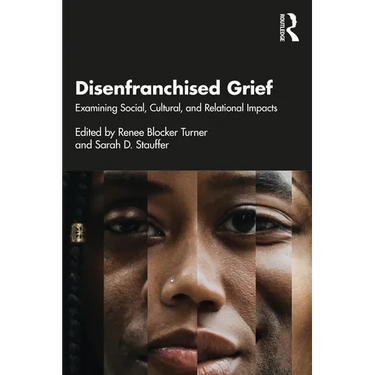 Disenfranchised Grief: Examining Social, Cultural, and Relational Impacts