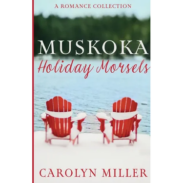 Muskoka Holiday Morsels