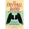The Infernal Word: Notes from a Rebel Angel