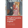 The Gift of Narrative in Medieval England