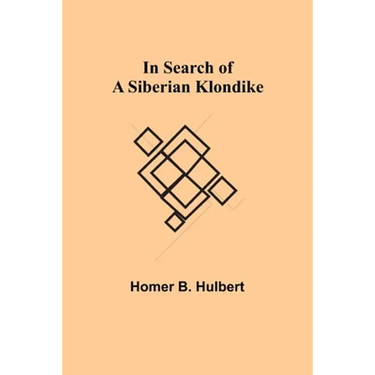 In Search of a Siberian Klondike
