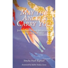 May the Angels Carry You: Jewish Prayers and Meditations for the Deathbed