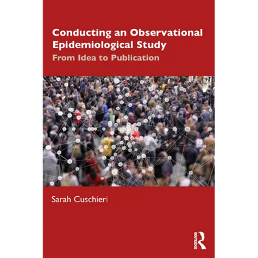 Conducting an Observational Epidemiological Study: From Idea to Publication