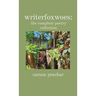 writerfoxwoes: the complete poetry collection