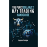 The Peni2Dollarzfx Day Trading Handguide