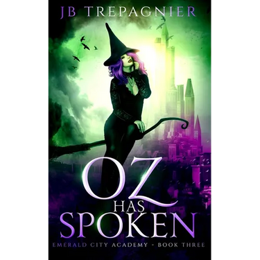 Oz Has Spoken: A Reverse Harem Academy Romance