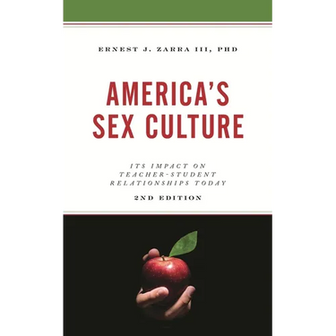 America's Sex Culture: Its Impact on Teacher-Student Relationships Today