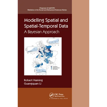 Modelling Spatial and Spatial-Temporal Data: A Bayesian Approach