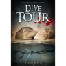 Dive Tour: Raptis Trilogy: Volume One