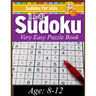 Sudoku for kids: Sudoku 150 Very Easy Puzzle Book: Total 150 Sudoku Puzzles to solves (Sudoku Puzzle Books Easy)