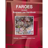 Faroes Islands Business Law Handbook Volume 1 Strategic Information and Basic Laws