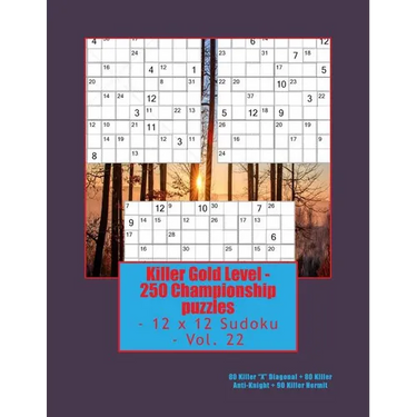 Killer Gold Level - 250 Championship Puzzles - 12 X 12 Sudoku - Vol. 22: 80 Killer