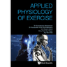 Applied Physiology of Exercise