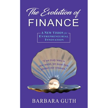 The Evolution of Finance: A New Vision for Entrepreneurial Innovation