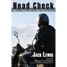 Head Check: What It Feels Like to Ride Motorcycles
