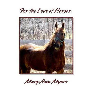 For the Love of Horses