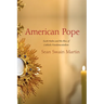 American Pope: Scott Hahn and the Rise of Catholic Fundamentalism