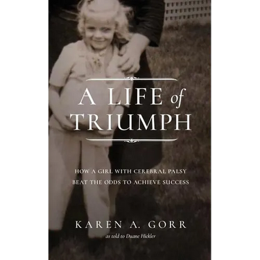 A Life of Triumph: How a Girl with Cerebral Palsy Beat the Odds to Achieve Success
