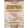 Potpourri of Alchemy Part 2