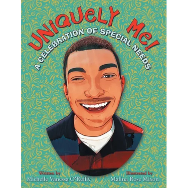 Uniquely Me!: A Celebration of Special Needs