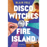 Disco Witches of Fire Island