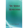 The Riddle Rendezvous